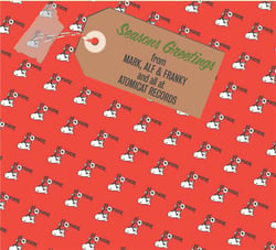 Season Greatings - From Mark, Alf & Franky And All At Atomicat Records