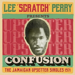Presents Confusion - The Jamaican Upsetter Singles 1971