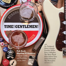Time ! Gentlemen ! - Pub Rock Rhythm N Grooves-Classic Cuts And Rarities 1974-1982