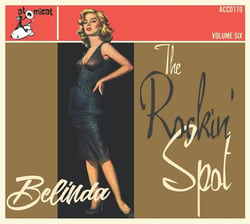 The Rockin' Spot Vol. 6 : Bellinda