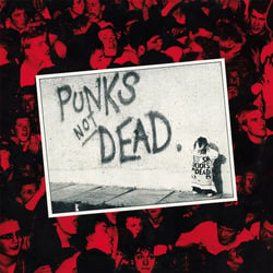 Punks Not Dead - édition gatefold 180g