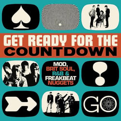 Get Ready For The Countdown - Mod, Brit Soul, R&B & Freakbeat Nuggets