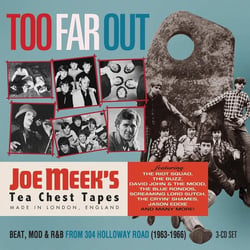 Too Far Out-Beat, Mod & R&B From 304 Holloway Road 1963-1966 Tea Chest Tapes