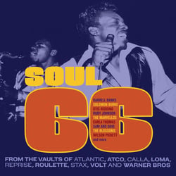 Soul 66 : From The Vaults Of Atlantic, Atco, Calla, Loma, Reprise, Roulette, Stax...