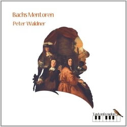 Bachs Mentoren - Les mentors de Bach