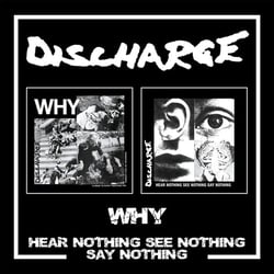 Why - Hear Nothing See Nothing Say Nothing