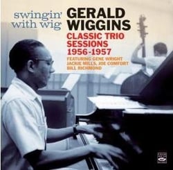 Swingin' With Wig - Classic Trio Sessions 1956-1957