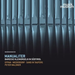 Manualiter - Barocke Kleinorgel In Sudtirol