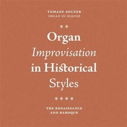 Improvisations d'orgue dans le style ancien