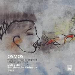 Osmosi, Poema Sonor I Visual Per A Big Band