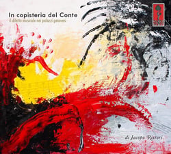 In copisteria del Conte - Il diletto musicale nei palazzi genovesi