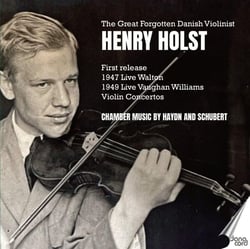 The Great Forgotten Danish Violinist - Concertos & Chamber Music