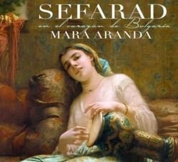 Sefarad En El Corazon De Bulgaria