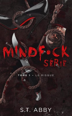 Mindf*ck série Tome 1 : Le risque
