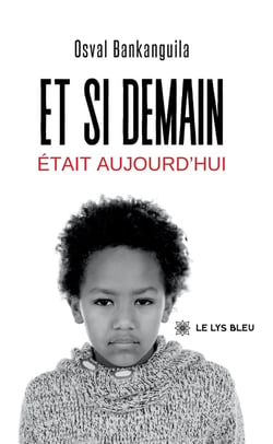 Et si demain était aujourd'hui