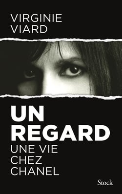 Un regard : Une vie chez Chanel