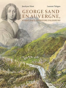 George sand, voyages d'hier, inspirations d'aujourd'hui