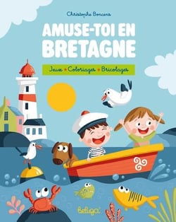 Amuse-toi en Bretagne