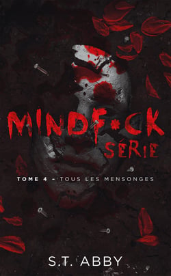 Mindf*ck série Tome 4 : Tous les mensonges