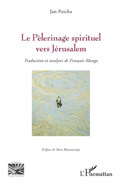Le Pèlerinage spirituel  vers Jérusalem