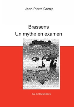 Brassens : Un mythe en examen