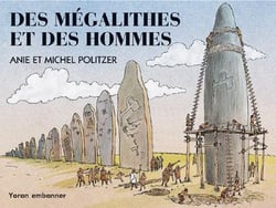 Des mégalithes et des hommes
