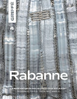 Griffé n°4 : Rabanne : La mode racontée par celles et ceux qui la font