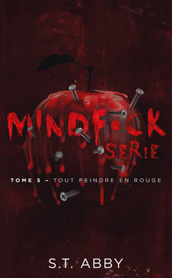 Mindf*ck série Tome 5 : Tout peindre en rouge