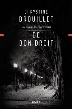 De bon droit. une enquete de maud graham