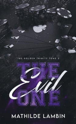 The golden trinity Tome 2 : The Evil One