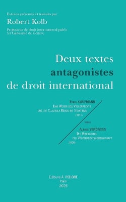 Deux textes antagonistes de droit international : E. Kaufmann versus A. Verdross