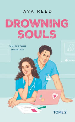 Whitestone Hospital Tome 2 : Drowning souls