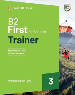 B2 first for schools trainer 3- trainer without answers with digital pack