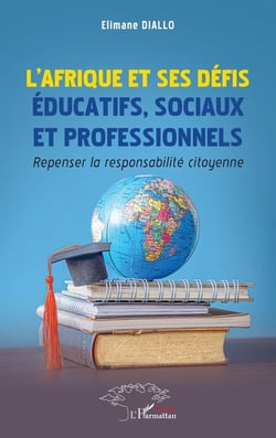 L'Afrique et ses défis éducatifs, sociaux et professionnels : Repenser la responsabilité citoyenne