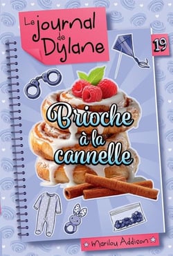 Le journal de dylane v 19 brioche a la cannelle
