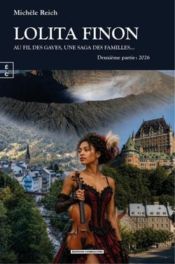 Lolita Finon, au fil des gaves et des fleuves, une saga des familles... Tome 2 : 2026