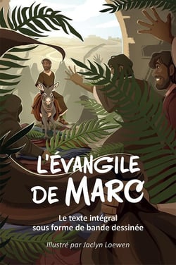 L'évangile de Marc en BD : Le texte intégral sous forme de bande dessinée
