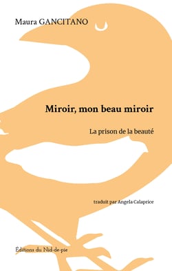 Miroir, mon beau miroir : La prison de la beauté
