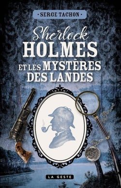 Sherlock holmes et les mysteres des landes