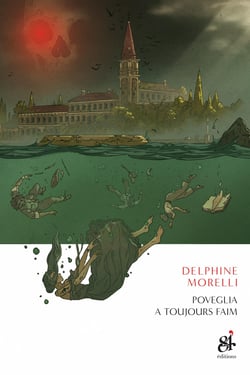 Poveglia a toujours faim