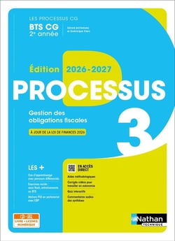 Processus 3 - Gestion des obligations fiscales - BTS CG 2e année - Coll. Les Processus CG - Ed. 2026
