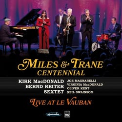 Miles & Trane Centennial - Live At Le Vauban Brest 2025