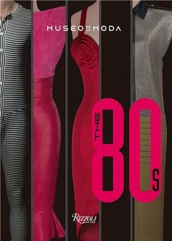 The '80s: Fashion's Boldest, Most Glamorous Decade