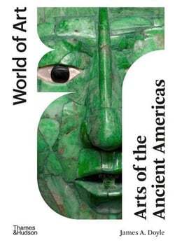 Arts Of The Ancient Americas (World Of Art)