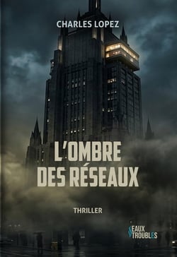 L'ombre des reseaux