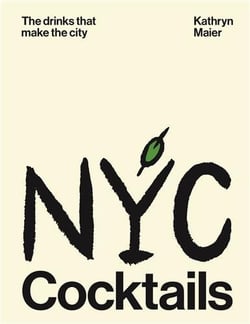 Nyc Cocktails The Drinks That Make New York City