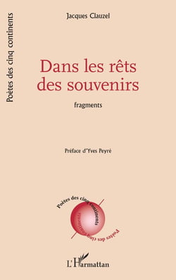 Dans les rêts des souvenirs : Fragments