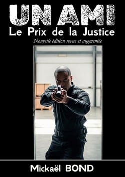 Un ami : Le prix de la justice