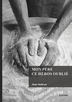 Mon père ce héros oublié