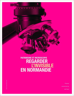 Patrimoine et microscopie : Regarder l'invisible en Normandie